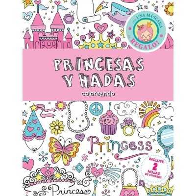 Libro para pintar 20x27 cm 32 pág. +stickers +mascara Coloreando Princesas y hadas Editorial Splash